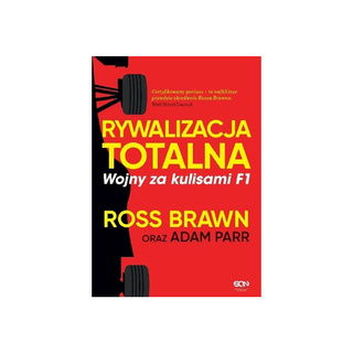 Książka Rywalizacja totalna. Wojny za kulisami F1